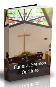 Funeral Sermon Outlines