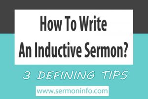 How To Write An Inductive Sermon 101