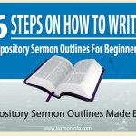 How To Write Expository Sermon Outlines