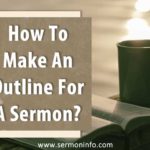 How To Make An Outline For A Sermon?