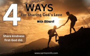 4 Ways To Share God's Love With Others