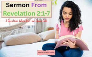 3 Questions When Our Love Grows Cold - Sermon From Revelation 2:1-7