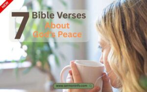 7 Bible Verses About God's Peace From 7 Different Perspectives
