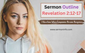 Sermon Outline From Revelation 2:12-17