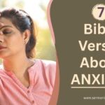 7 Bible Verses About Anxiety and Worry