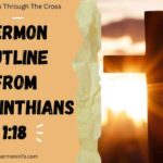 Sermon Outline From 1 Corinthians 1:18 – Salvation Through The Cross