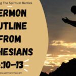 Winning Spiritual Battles – Sermon Outline From Ephesians 6:10-13