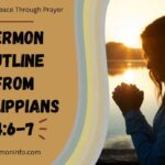 Sermon Outline From Philippians 4:6-7 - Finding Peace Through Prayer