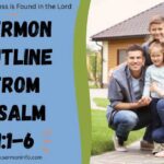 Sermon Outline From Psalm 1:1-6 True Happiness