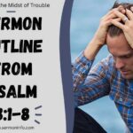 Sermon Outline From Psalm 3:1-8 Peace in the Midst of Trouble