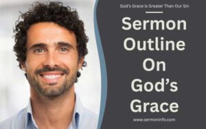 Sermon Outline on God's Grace