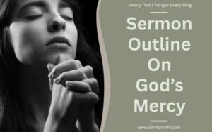 Sermon Outline on God's Mercy That Changes Everything