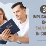 3 Implications of Salvation in Jesus Christ