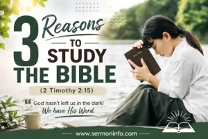 3 Reasons To Study The Bible Explained