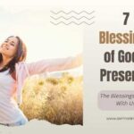 7 Blessings of God's Presence Explained
