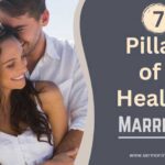 7 Pillars of a Healthy Marriage Explained