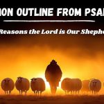 Sermon Outline From Psalm 23 Explained