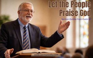 Sermon Outline From Psalm 67 Explained