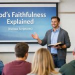 7 Bible Verses About God's Faithfulness Explained