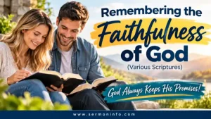 Remembering the Faithfulness of God Explained