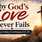 Sermon Outline From Romans 8:31-39 Explained