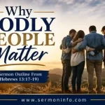 Why Godly People Matter Explained