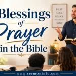 7 Blessings of Prayer in the Bible Explained