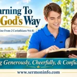 Sermon Outline From 2 Corinthians 9:6-8 Explained