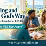 Sermon Outline From James 4:13-17 Explained