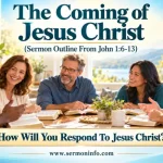 Sermon Outline From John 1:6-13 Explained