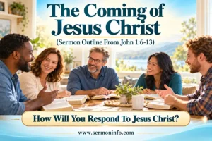 Sermon Outline From John 1:6-13 Explained