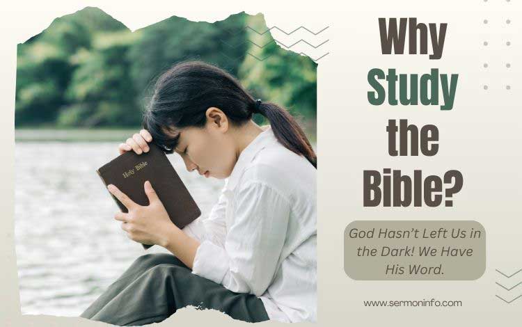 3 Reasons to Study the Bible