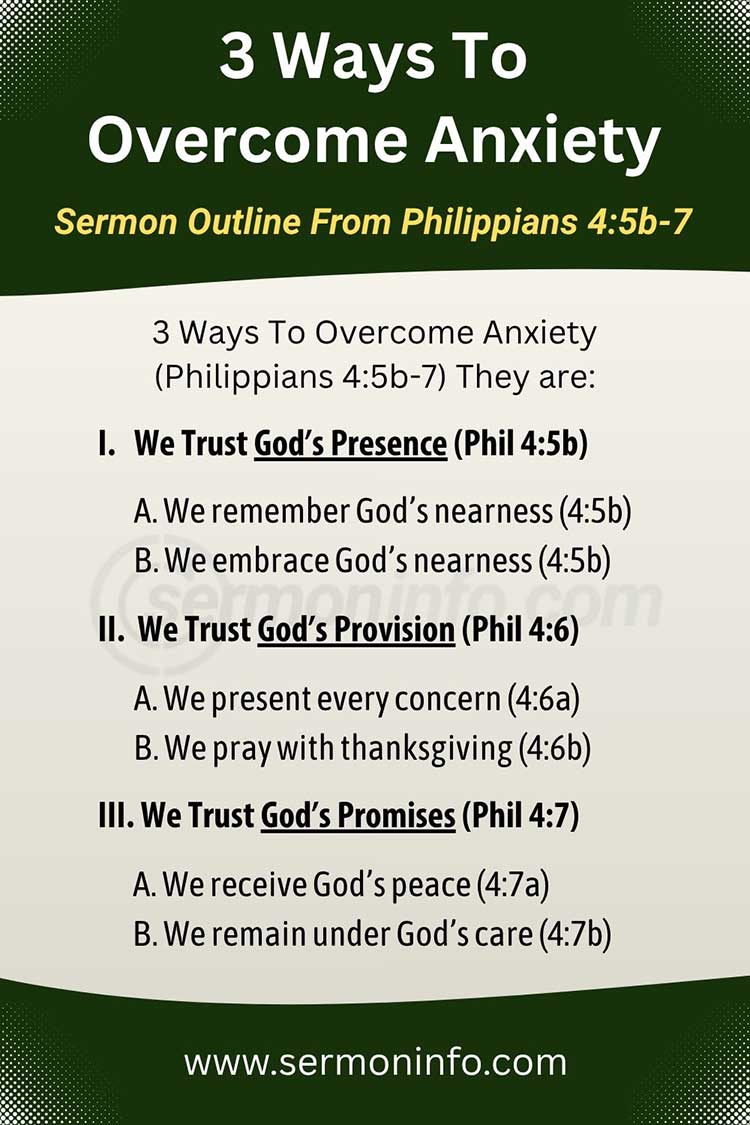 3 Ways To Overcome Anxiety | Sermon Outline From Philippians 4:5b-7
