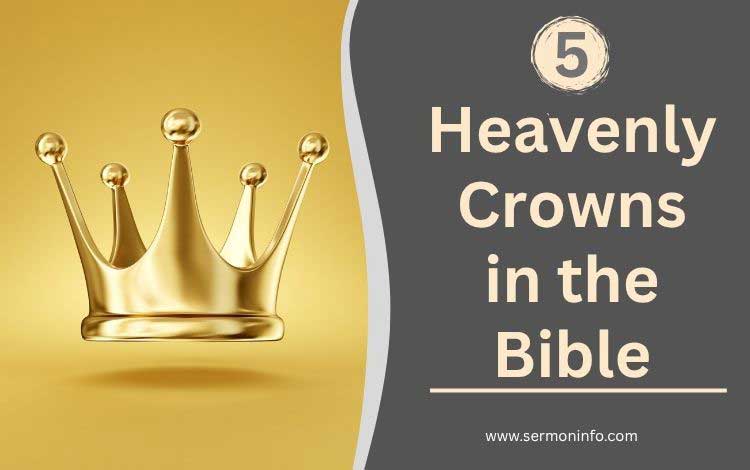 5 Heavenly Crowns in the Bible