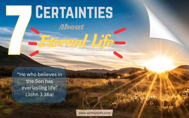 7 Certainties About Eternal Life God s Promise To You 7 Certainties About Eternal Life God s Promise To You