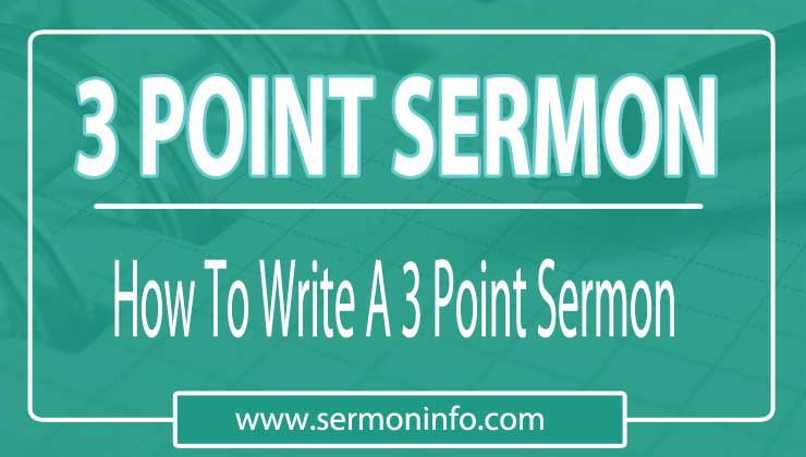 How To Write A 3 Point Sermon