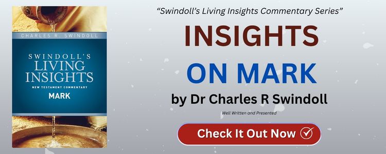 Insights on Mark by Dr Charles R Swindoll