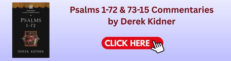 Psalms 1–72 & 73–150 (Kidner Classic Commentaries) by Derek Kidner Psalms 1–72 & 73–150 (Kidner Classic Commentaries) by Derek Kidner
