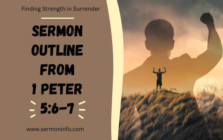 Sermon Outline From 1 Peter 5:6-7