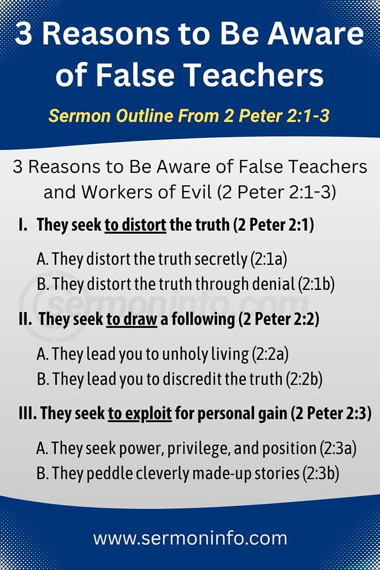 3 Reasons To Be Aware of False Teachers and Workers of Evil | Sermon Outline From 2 Peter 2:1-3 3 Reasons To Be Aware of False Teachers and Workers of Evil | Sermon Outline From 2 Peter 2:1-3