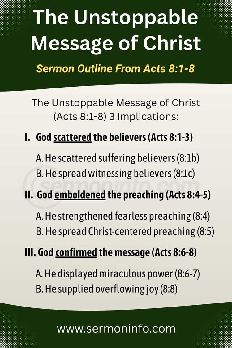 The Unstoppable Message of Christ | Sermon Outline From Acts 8:1-8 The Unstoppable Message of Christ | Sermon Outline From Acts 8:1-8