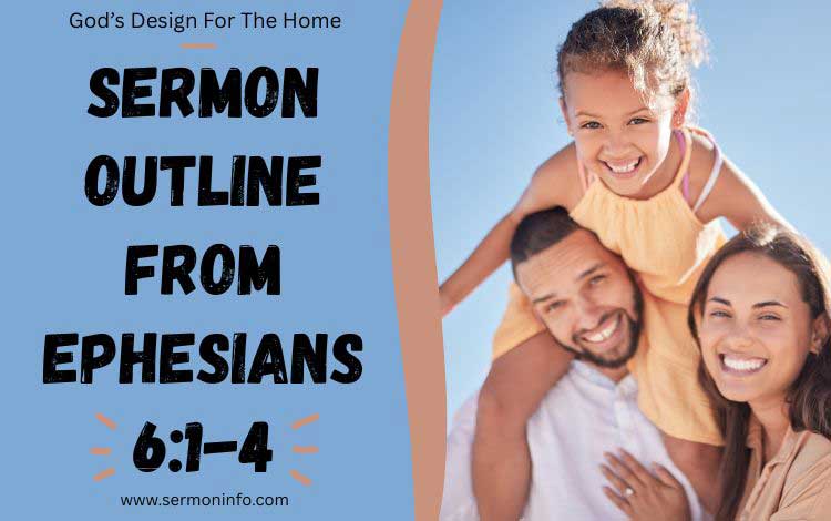 Sermon Outline From Ephesians 6:1-4