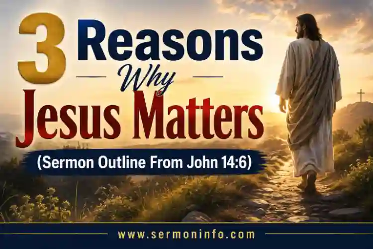Sermon Outline From John 14:6 Sermon Outline From John 14:6
