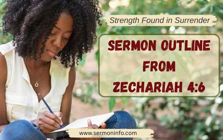 Sermon Outline From Zechariah 4:6