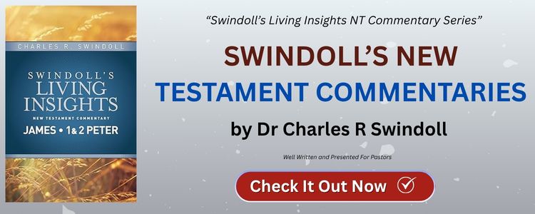 Swindoll’s New Testament Commentaries by Dr Charles R Swindoll