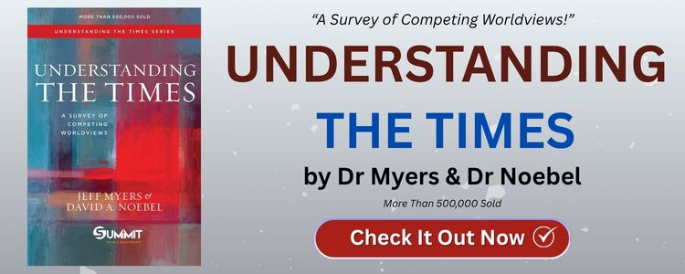 Understanding the Times by Myers and Noebel